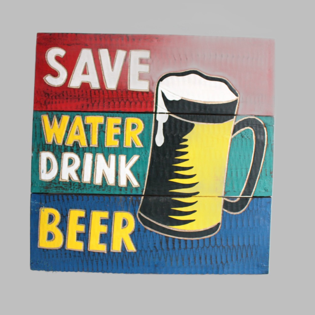 Wooden Sign (30Cm X 30Cm) Save Water Drink Beer